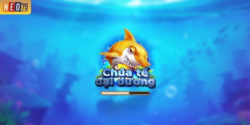 Bắn Cá Đế Vương NEO79