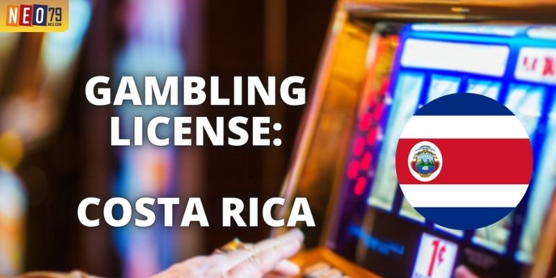 Giấy phép Costa Rica trong hệ thống pháp lý NEO79